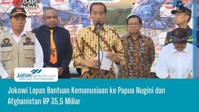 Jokowi Lepas Bantuan Kemanusiaan ke Papua Nugini dan Afghanistan RP 35,5 Miliar
