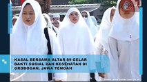 KASAL Bersama ALTAR 89 Gelar Bakti Sosial Dan Kesehatan Di Grobogan, Jawa Tengah