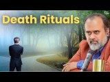 Understanding Death Rituals: Is it Okay to Forego Them? || Acharya Prashant (2024)