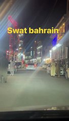 First visit swat bahrain  market amazing slight and enjoyable moment with budies and brother