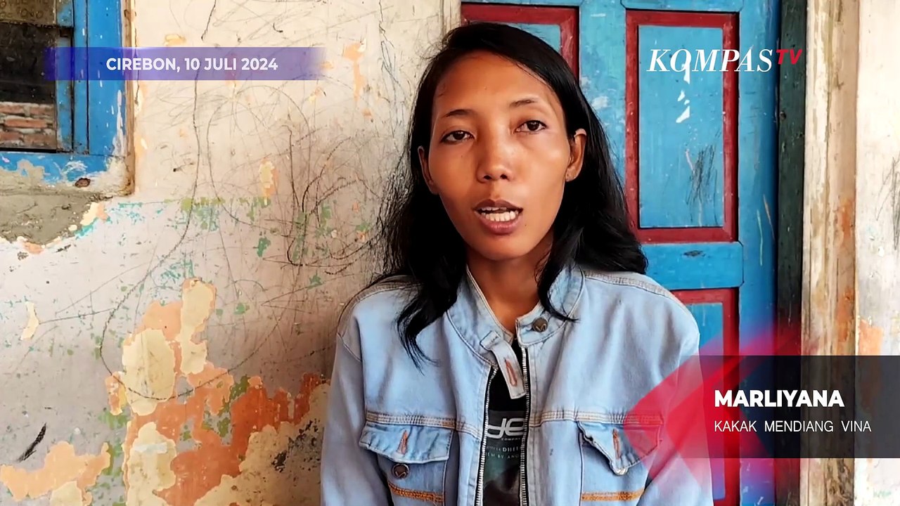 Kakak Vina Desak Polisi Periksa CCTV dan HP Vin...