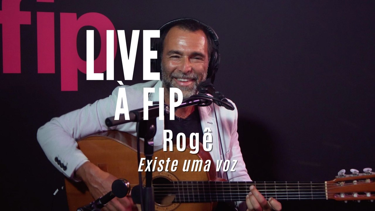 Live à FIP : Rogê “Existe uma voz“