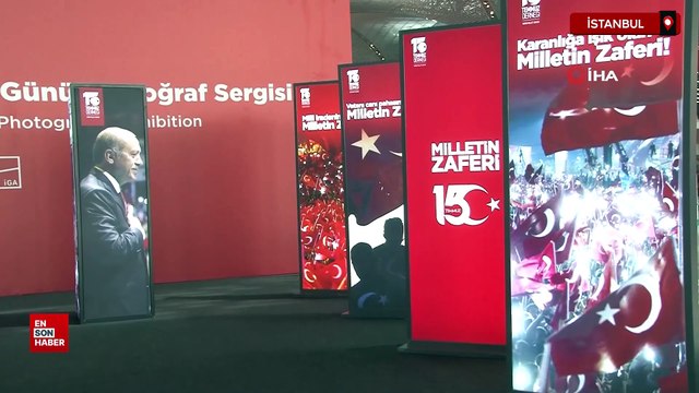 İstanbul Havalimanı'nda 15 Temmuz temalı fotoğraf sergisi açıldı