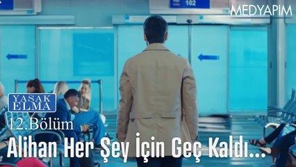 Alihan her şey için geç kaldı - Yasak Elma 12. Bölüm (Sezon Finali)