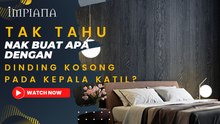Tak Tahu Nak Buat Apa Dengan Dinding Kosong Kepala Katil?