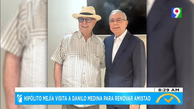 Hipólito Mejía visita a Danilo Medina para renovar amistad | El Despertador