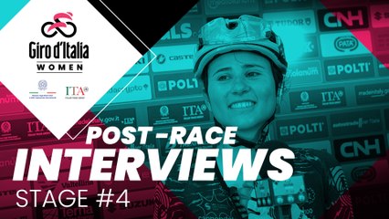 Giro d'Italia Women 2024 | Stage 4: post-race interviews