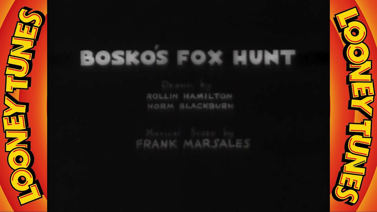 Looney Tunes short 21 -  Bosko's Fox Hunt