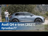 Audi Q4 e-tron (2021) - Prueba | km77.com
