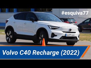 Volvo C40 Recharge (2022) - Maniobra de esquiva #esquiva77 (moose test) y #eslalon77 | km77.com