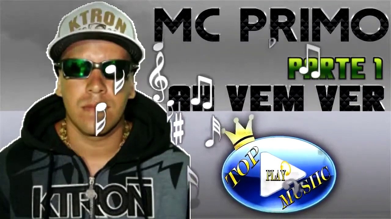 MC PRIMO - VEM VER PARTE 1 ♪(LETRA+DOWNLOAD)♫