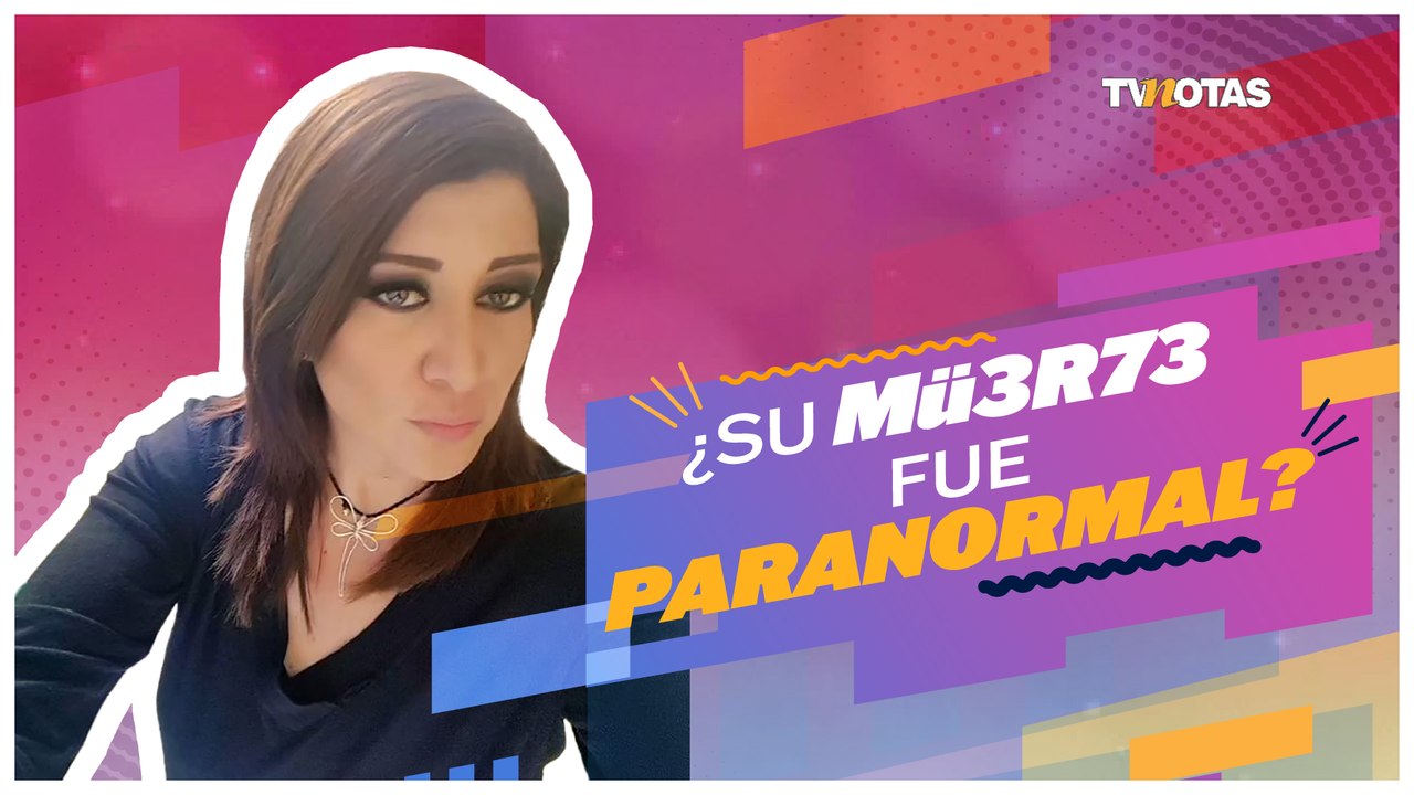 Laura Rivas: Los hermanos de la médium de Extranormal revelan detalles de su muerte