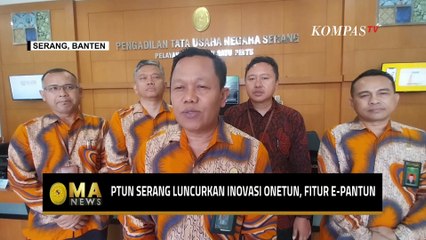 PTUN Serang Luncurkan Inovasi Fitur E-Pantun pada Aplikasi 'ONETUN' - MA NEWS