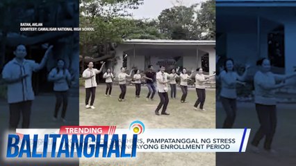 High school teachers, pampatanggal ng stress ang pagsasayaw ngayong enrollment period | Balitanghali