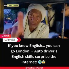 If you know English… you can go London’ – Auto driver's English skills surprise the internet!  #ViralVideo #LanguageSkills