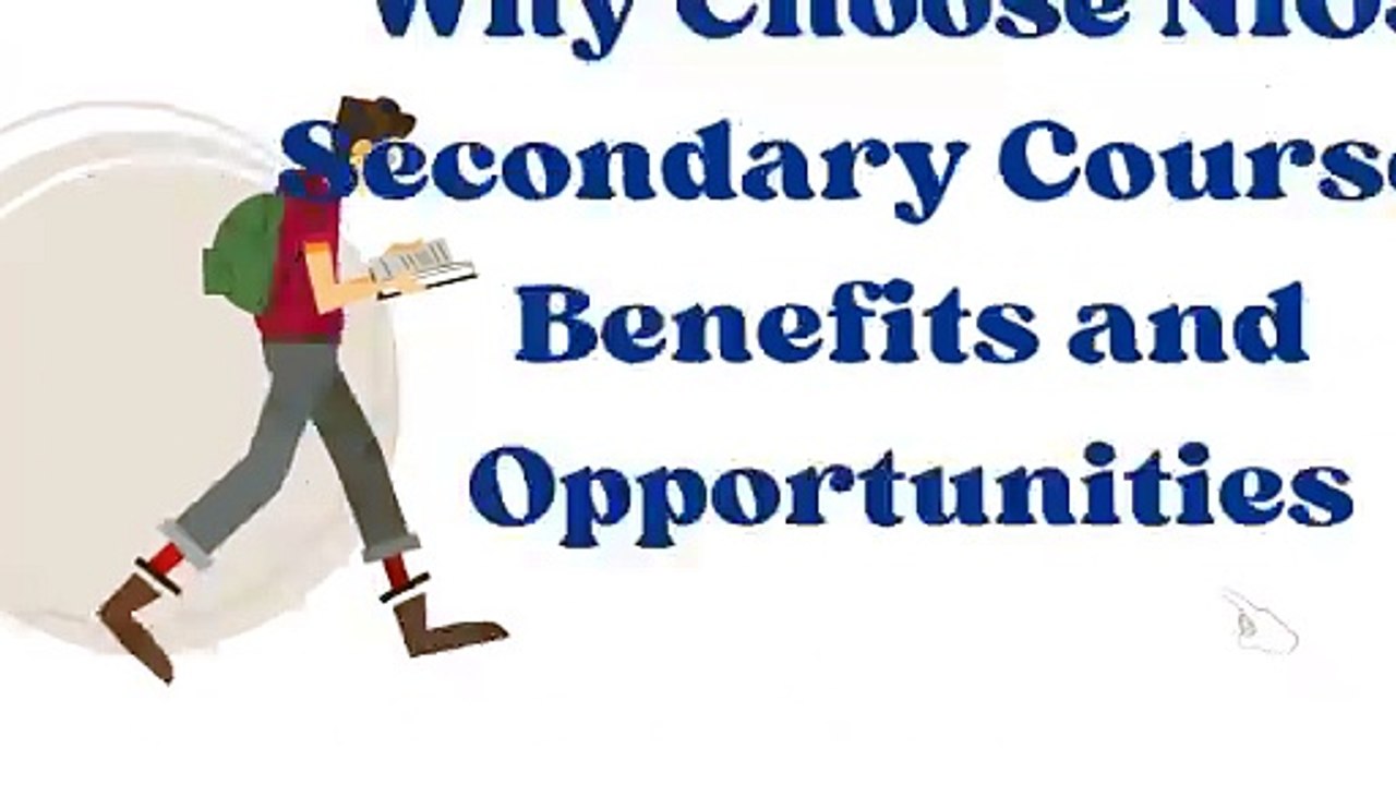Why Choose NIOS Secondary Course? Benefits and Opportunities