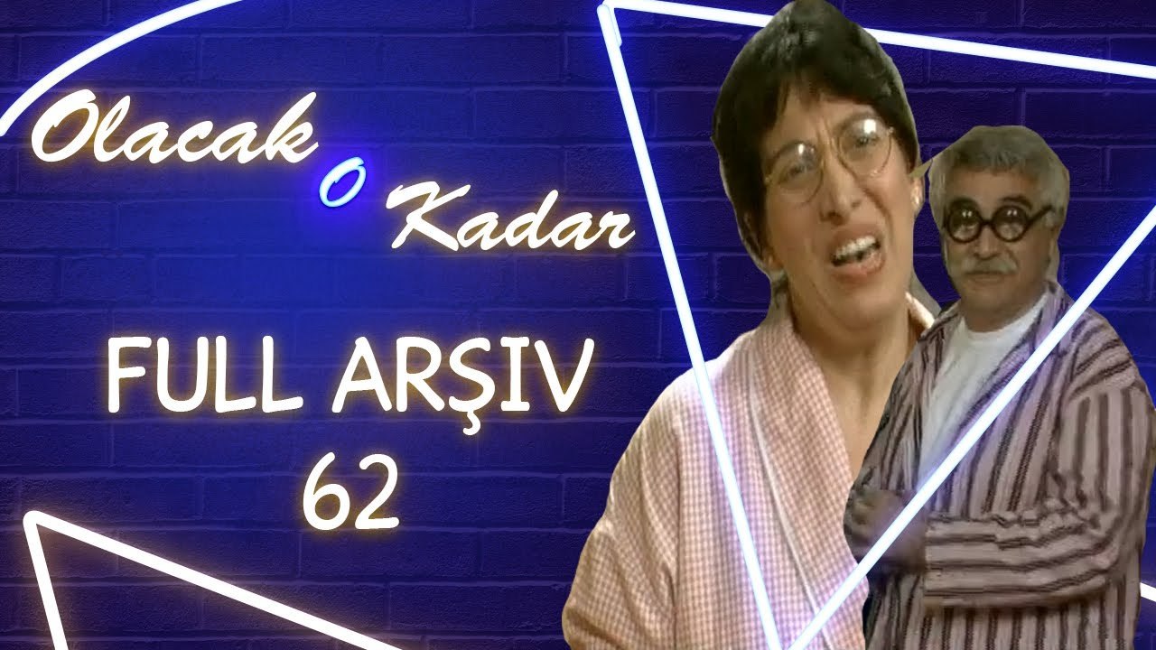 Olacak O Kadar | Full Arşiv 62. Bölüm