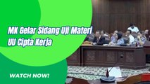 MK Gelar Sidang Uji Materil Undang Undang Cipta Kerja