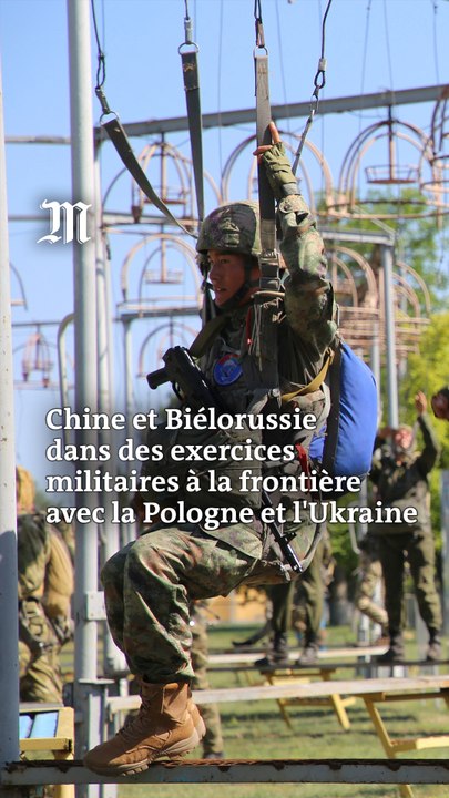 Chine et Biélorussie dans des exercices militaires à la frontières avec la Pologne et l'Ukraine