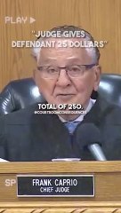 Judge gives convict 25  dollars