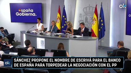 Sánchez propone el nombre de Escrivá para el Banco de España para torpedear la negociación con el PP