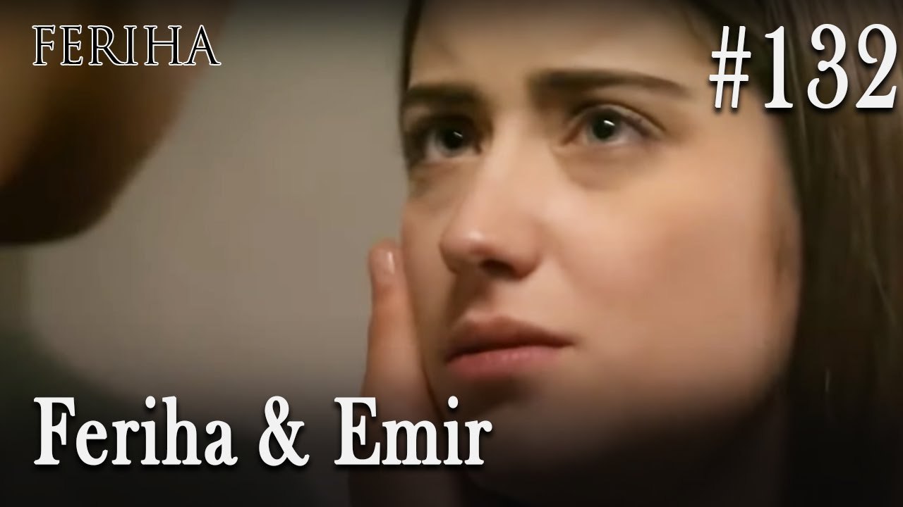Feriha & Emir #132