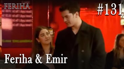 Feriha & Emir #131