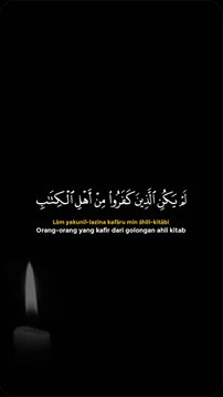 لَمْ يَكُنِ الَّذِينَ كَفَرُوا مِنْ أَهْلِ الْكِتَابِ وَالْمُشْرِكِينَ مُنفَكِينَ حَتَّى تَأْتِيَهُمُ الْبَيِّنَةُ