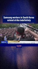 Samsung workers in South Korea extend strike indefinitely