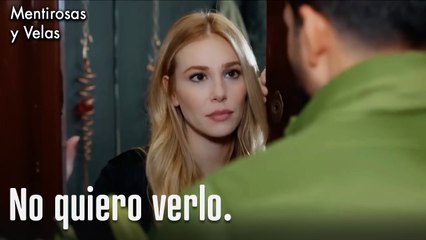 No quiero verlo. - Mentirosas y Velas