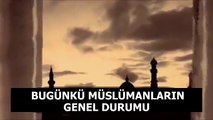 Bugünkü Müslümanların Durumu I Fikirlerden Bir Demet