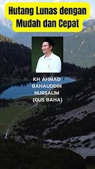GUS BAHA : CARA AGAR TERBEBAS DARI LILITAN HUTANG