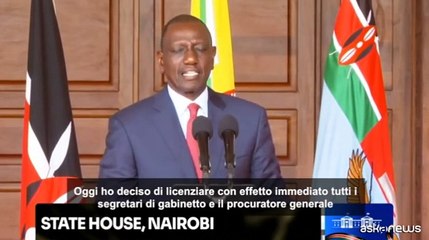 Proteste in Kenya, Ruto solleva quasi tutto il governo dall'incarico