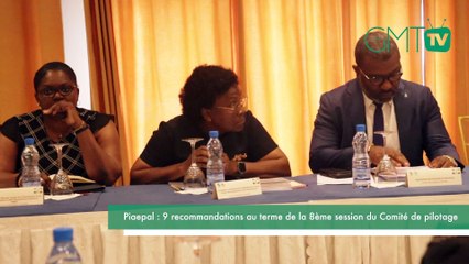 [#Reportage] Piaepal : 9 recommandations au terme de la 8ème session du Comité de pilotage