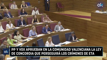 PP y Vox aprueban en la Comunidad Valenciana la Ley de Concordia que perseguirá los crímenes de ETA