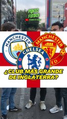 ¿CUÁL ES EL EQUIPO MÁS GRANDE DE INGLATERRA?