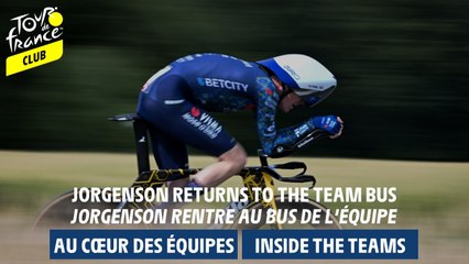 Inside Teams  - Jorgenson returns to the team bus