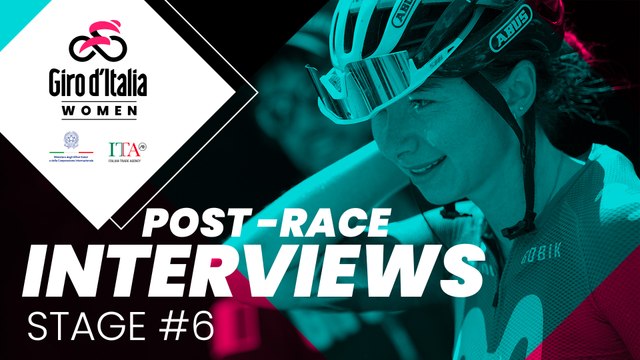 Giro d'Italia Women 2024 | Stage 6: post-race interviews