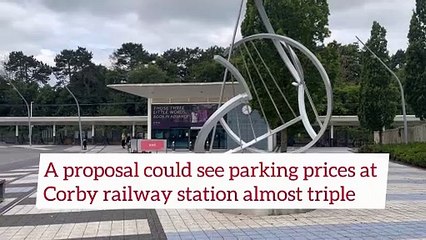 Parking charges are set to rise at Corby Railway Station
