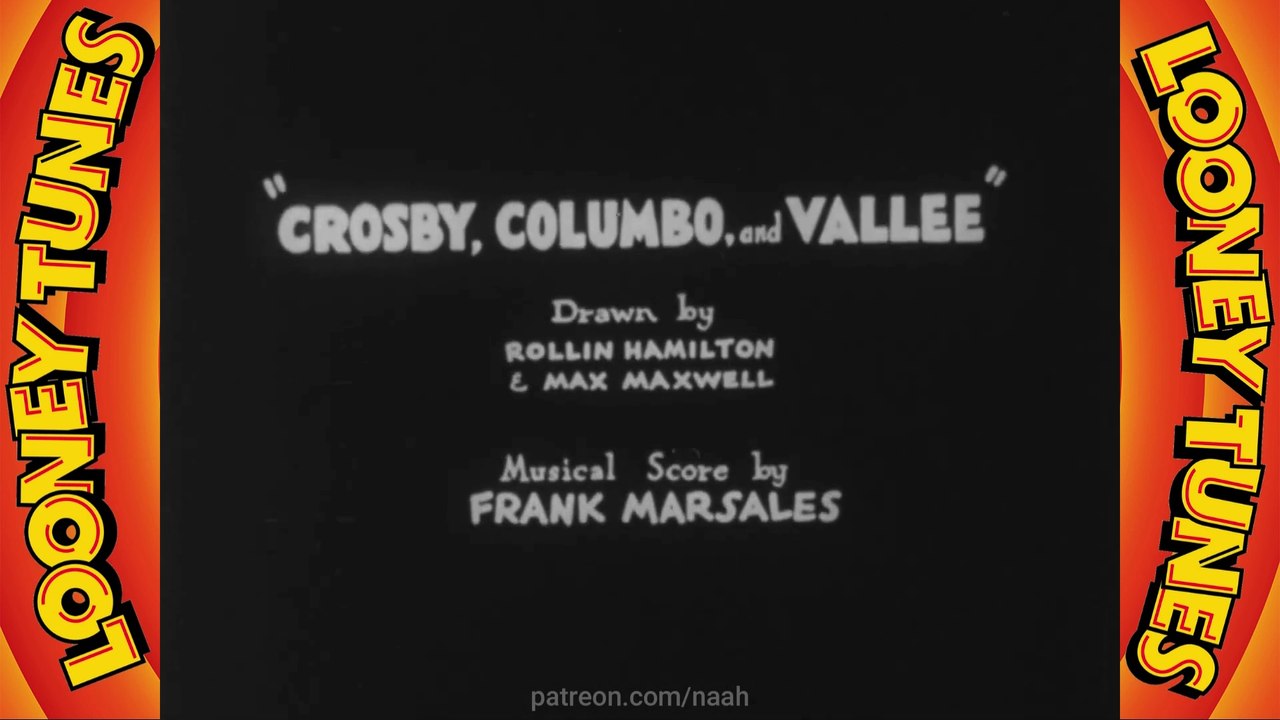 Looney Tunes short 28 - Crosby, Columbo, and Vallee
