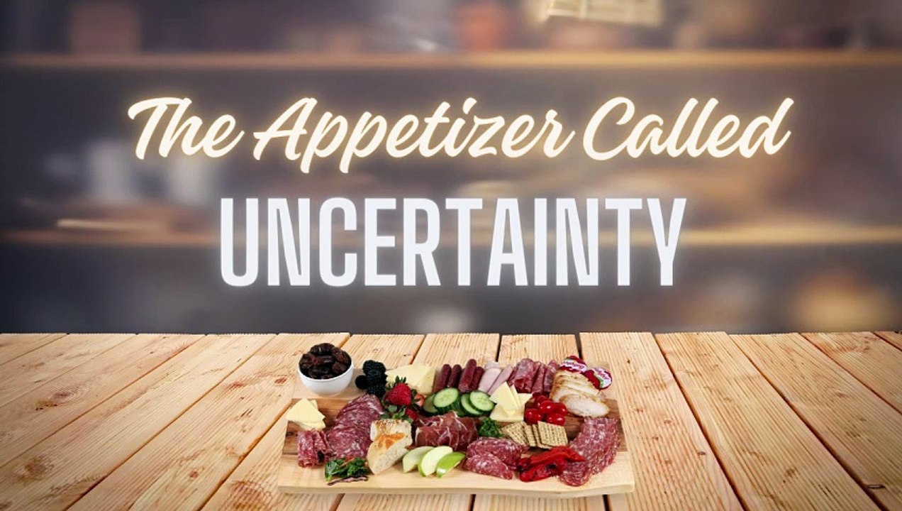 The Appetizer Called Uncertainty- Blog Post (link below)