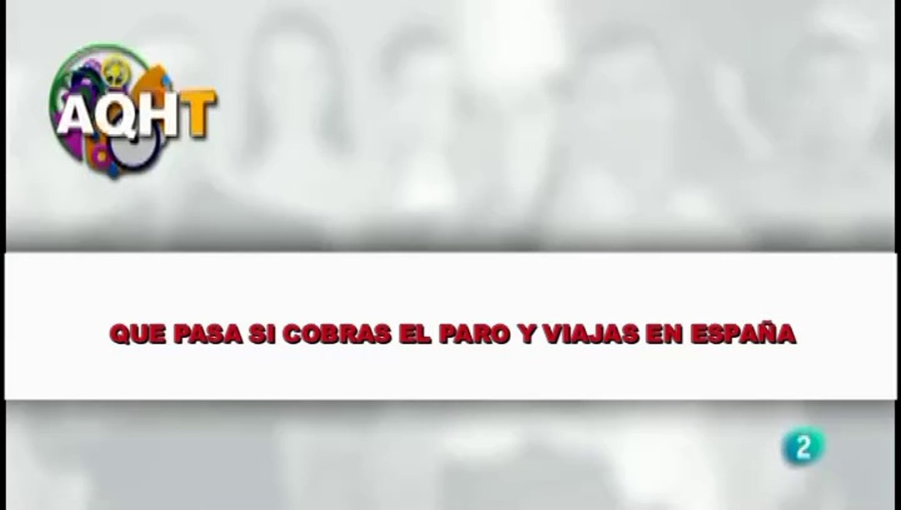 QUE PASA SI COBRAS EL PARO Y VIAJAS EN ESPAÑA