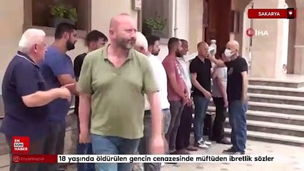 Sakarya'da 18 yaşında öldürülen gencin cenazesinde müftüden ibretlik sözler