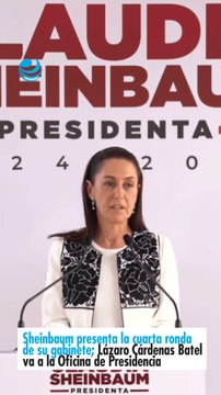 Sheinbaum presenta la cuarta ronda de su gabinete; Lázaro Cárdenas Batel va a la Oficina de Presidencia