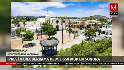 Pronostican derrama económica millonaria en este periodo vacacional de verano en Sonora