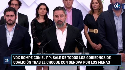 Vox rompe con el PP sale de todos los gobiernos de coalición tras el choque con Génova por los menas