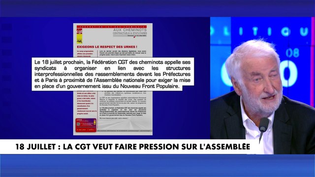 Loïk Le Floch-Prigent sur l’appel de la CGT à manifester devant l’Assemblée nationale le 18 juillet prochain pour exiger un gouvernement issu du Nouveau Front populaire : «De quoi je me mêle ?»