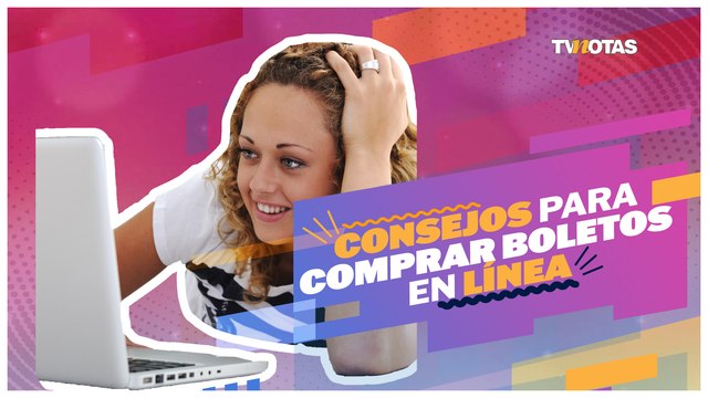 Consejos para comprar boletos en línea