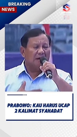 Prabowo : Saya Harus Ucap Dua Kalimat Syahadat