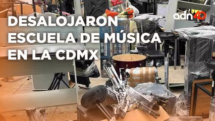 Desalojan escuela de música en la CDMX y denuncian actos de rapiña